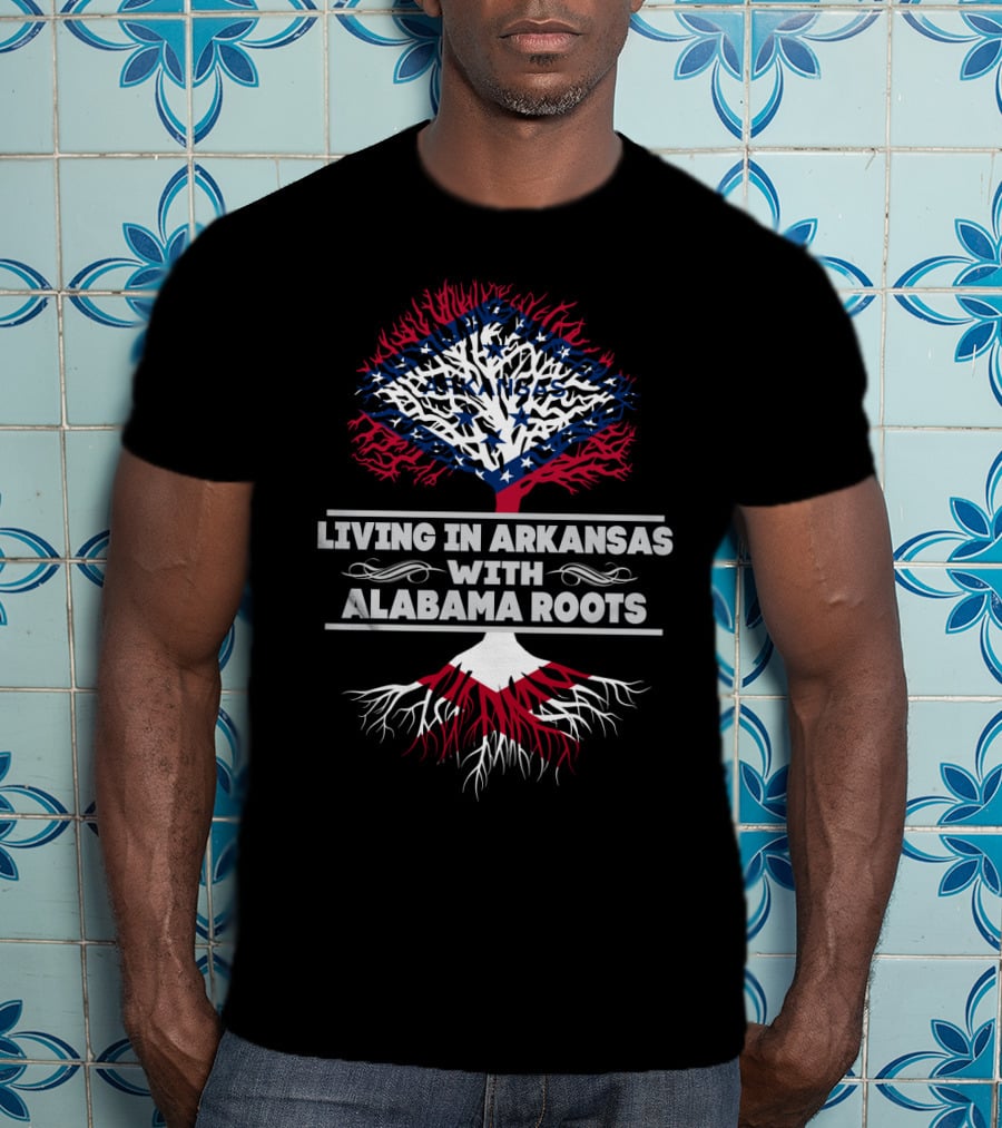 Living In Arkansas With Alabama Roots Tree Design Featuring State Flag Colors And Roots Symbolism T-Shirt