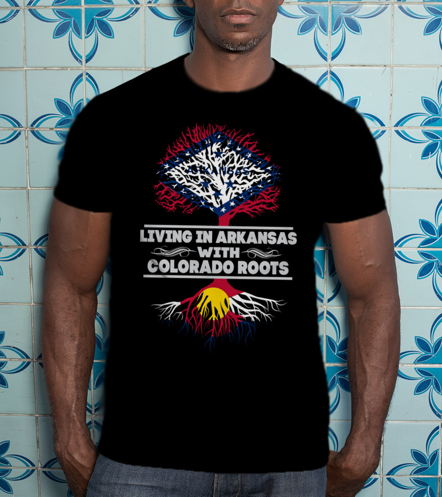 Living In Arkansas With Colorado Roots Tree Design Featuring State Flag Colors And Symbols T-Shirt