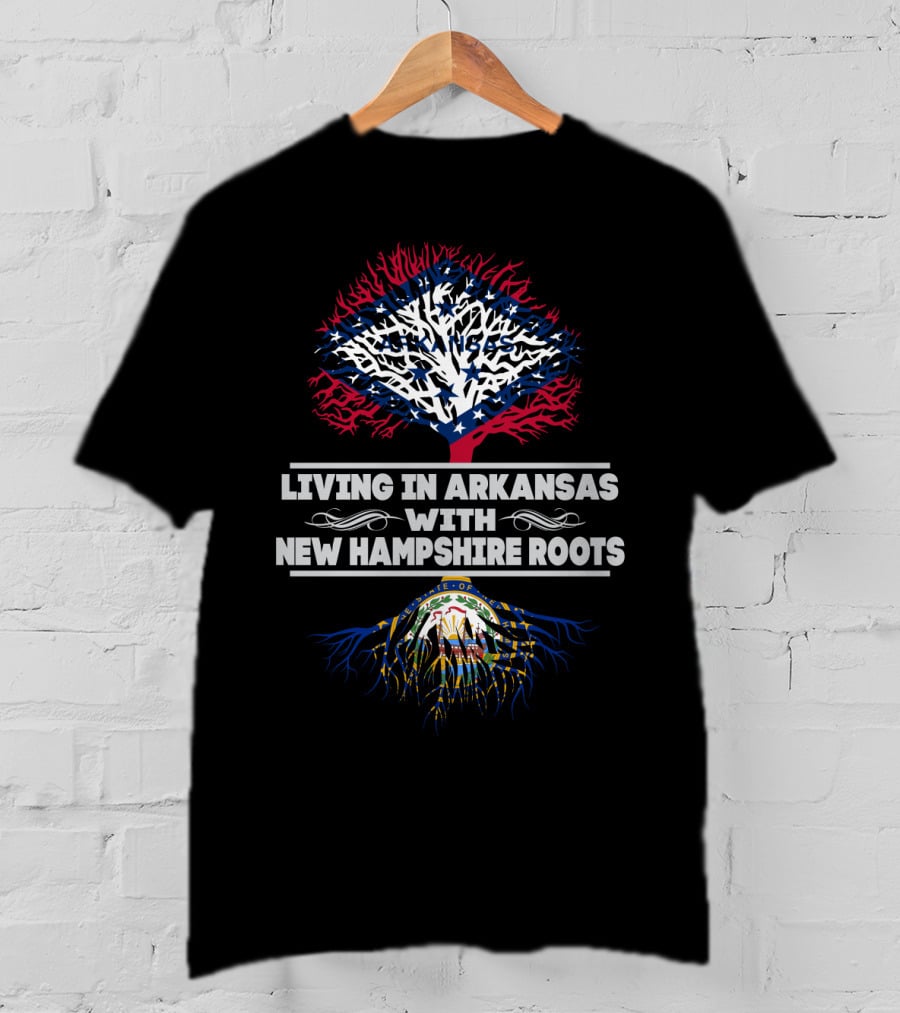 Arkansas Living With New Hampshire Roots Illustrated With State Flags And Tree Motif T-Shirt
