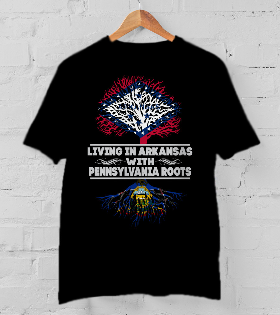 Living In Arkansas With Pennsylvania Roots Tree Design Featuring U.S. State Flags T-Shirt
