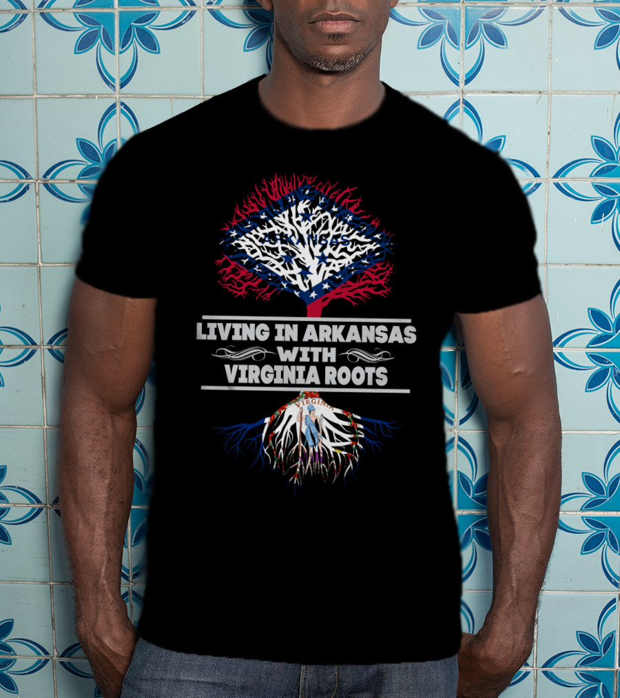 Living In Arkansas With Virginia Roots Featuring State Flag Tree T-Shirt