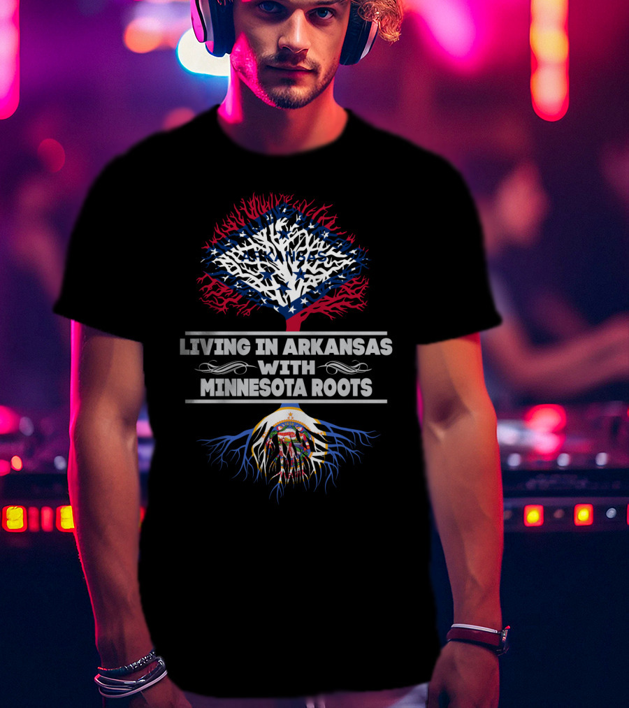 Living In Arkansas Embracing Deep Minnesota Roots With State Symbols T-Shirt