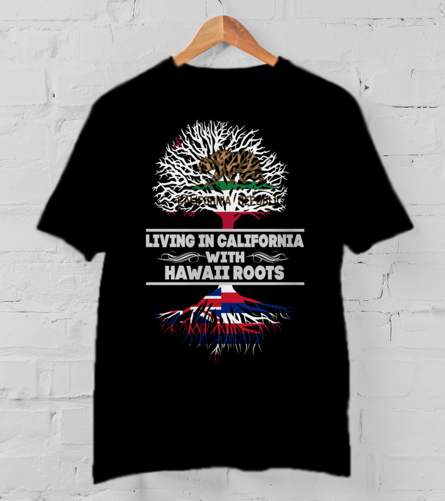 California Republic Bear And Hawaiian Flag Tree Roots - Living In California With Hawaii Roots T-Shirt