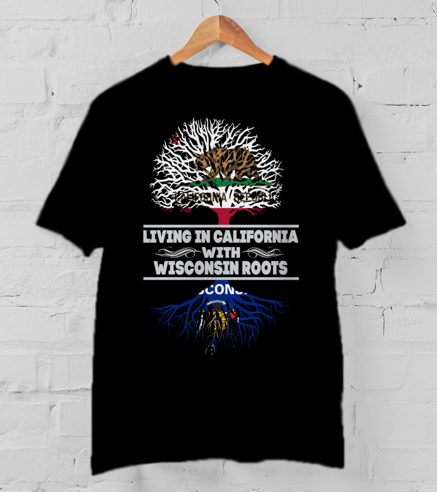 California Republic Bear And Tree With Wisconsin Roots And Flag Element Integration T-Shirt