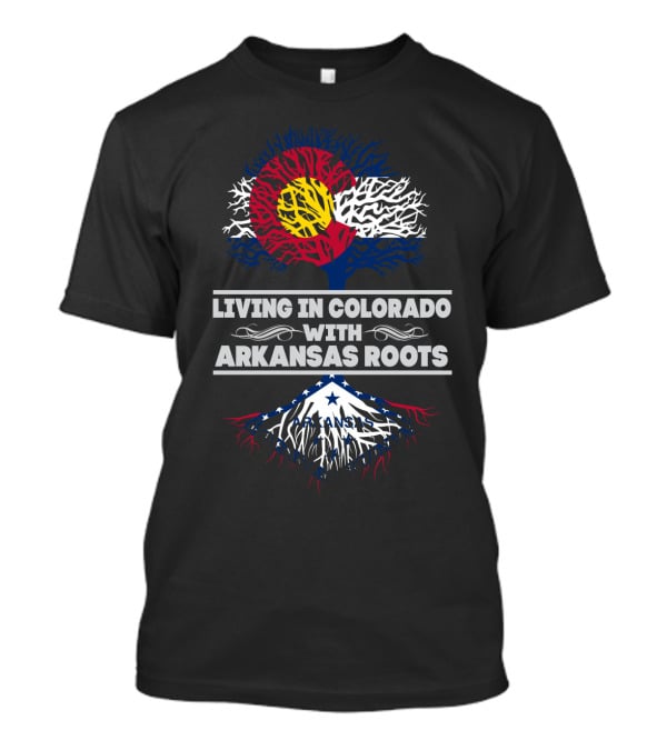 Colorado Flag Tree With Arkansas Roots Theme Living In Colorado With Arkansas Roots T-Shirt