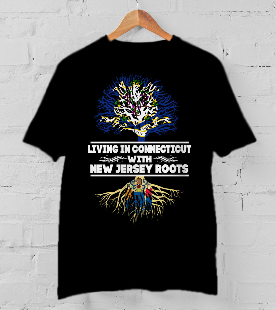 Living In Connecticut With New Jersey Roots Family Heritage Tree Iconic Symbolism T-Shirt