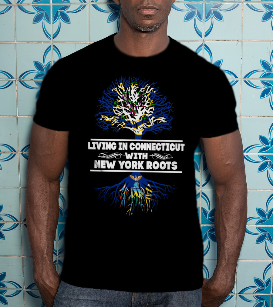 Living In Connecticut With New York Roots Tree Symbol Featuring State Colors T-Shirt