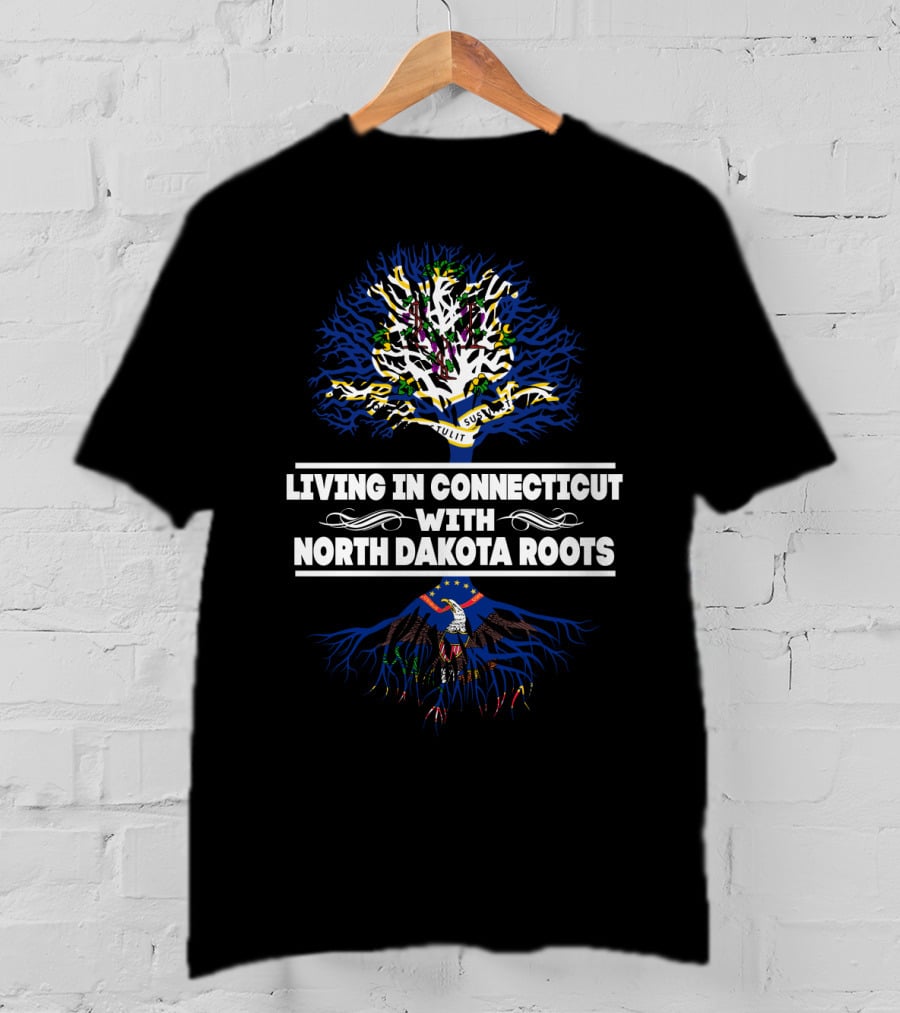Living In Connecticut With Deep North Dakota Roots Embracing State Heritage Symbols T-Shirt
