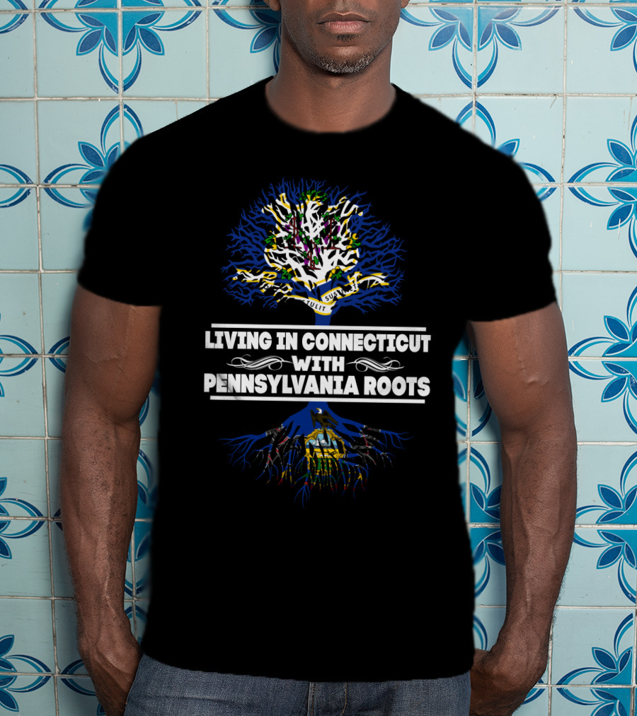 Connecticut Living Pennsylvania Roots Tree Design With Flag Elements T-Shirt