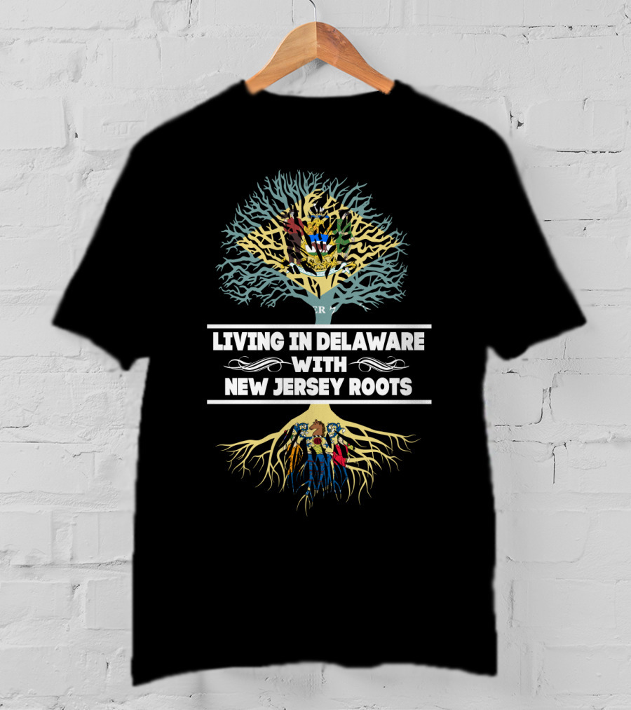 Living In Delaware With New Jersey Roots Family Tree Symbolism Featuring Connections Between States T-Shirt