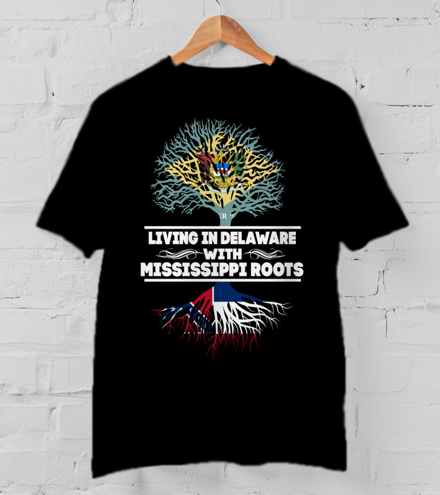 Delaware Life With Mississippi Heritage: State Flag Tree Symbolism T-Shirt