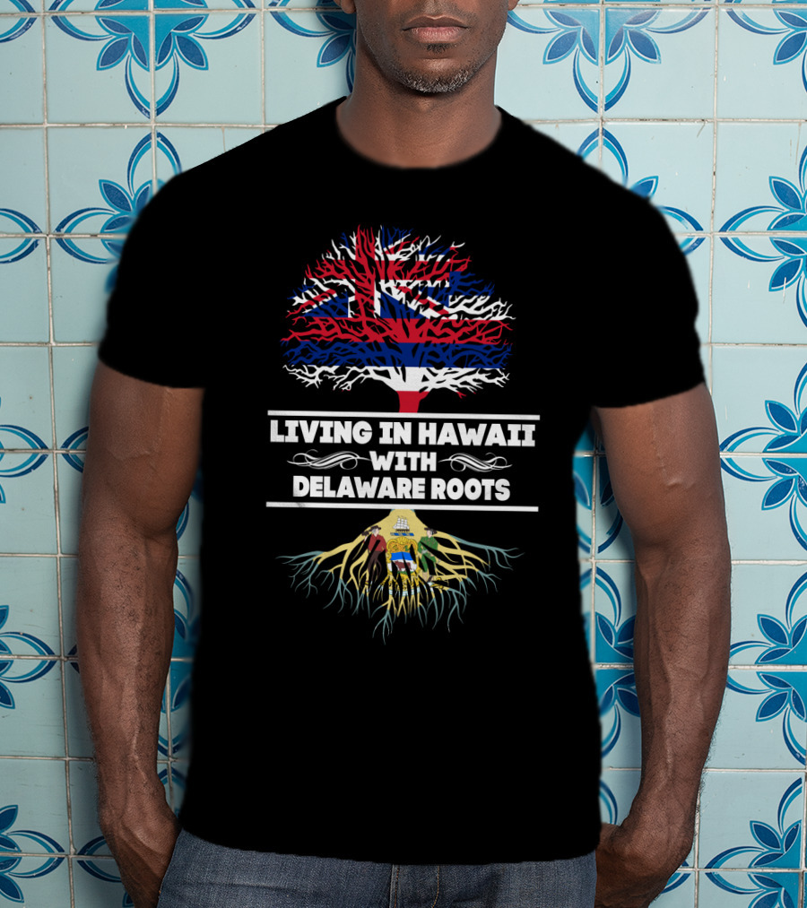 Hawaii Flag Tree With Delaware Roots Symbolizing Living Heritage T-Shirt