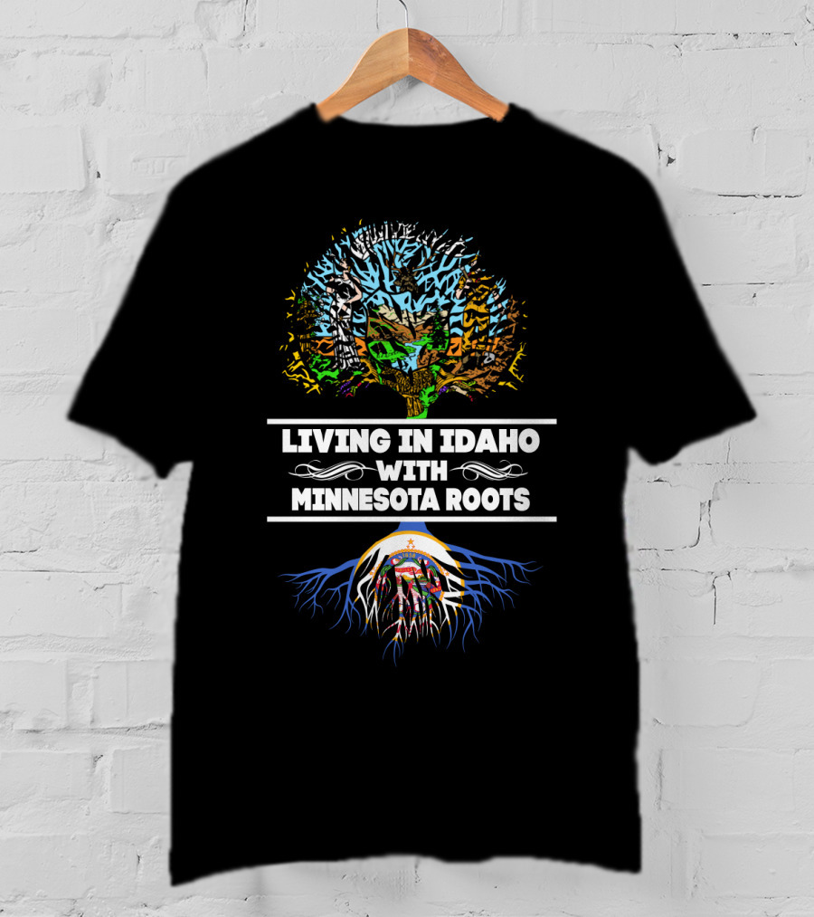 Idaho Living With Minnesota Heritage Roots Tree T-Shirt