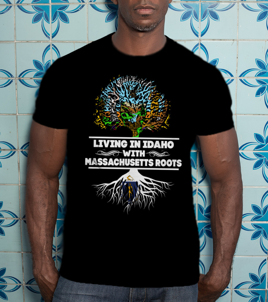 Idaho Life With Massachusetts Ancestry Tree T-Shirt