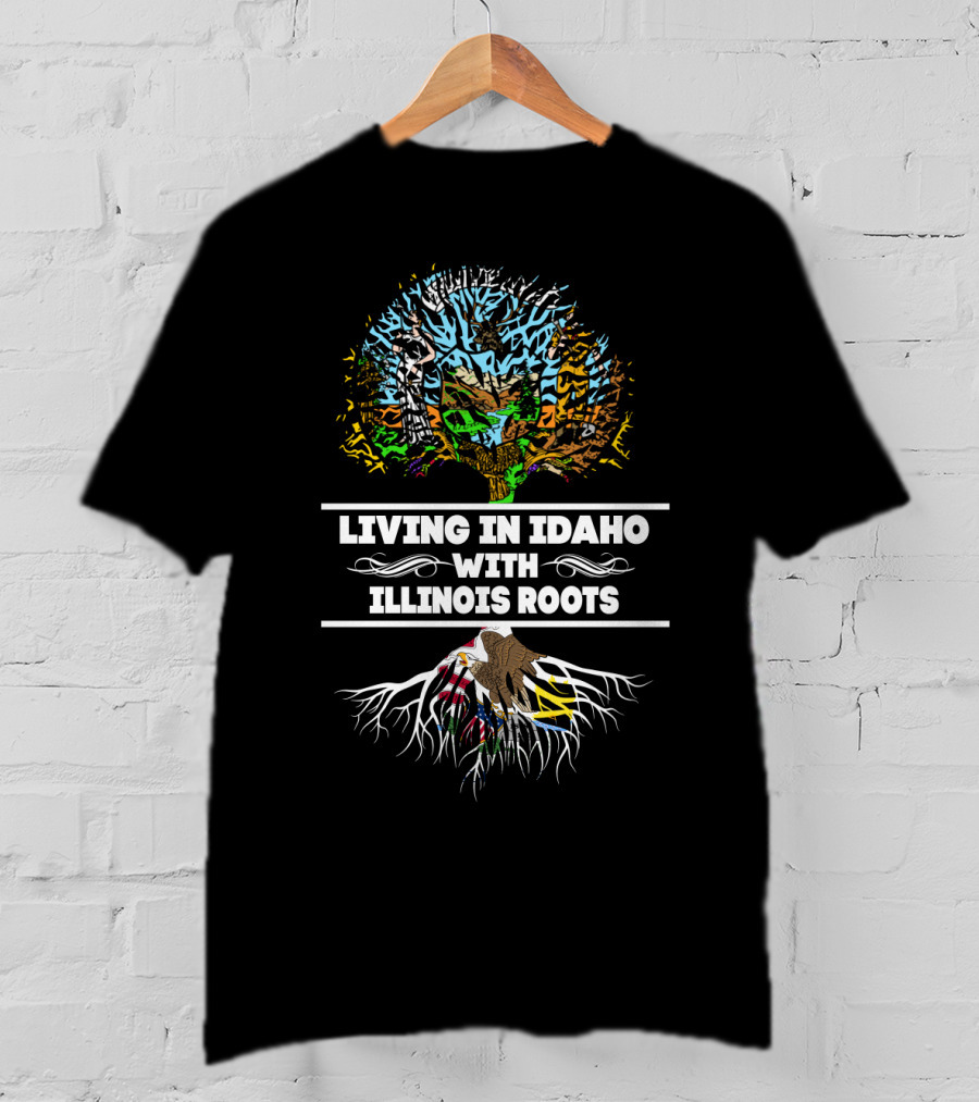 Idaho Residency Embracing Illinois Heritage With Vibrant Tree And Roots T-Shirt