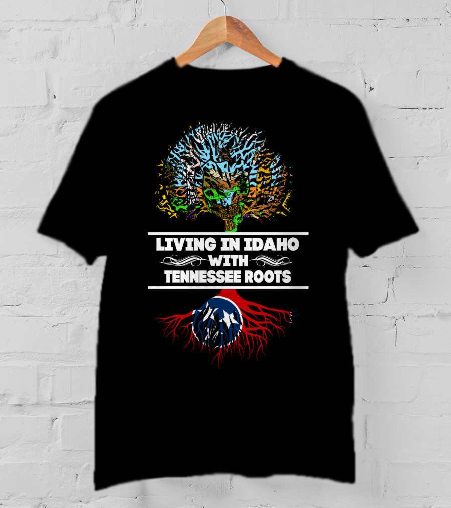Living In Idaho Embracing Tennessee Roots With Iconic Flag And Vibrant Tree T-Shirt