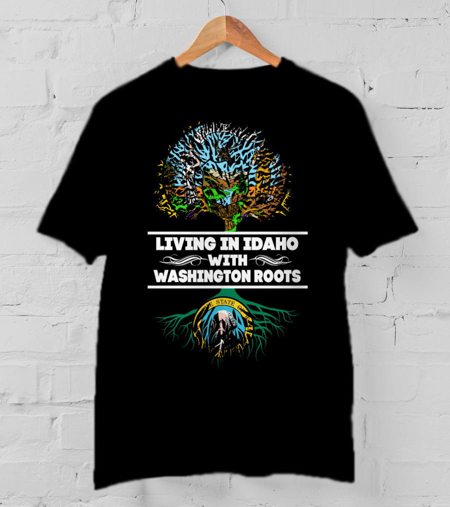 Living In Idaho With Washington Roots Tree And State Seal Motif T-Shirt