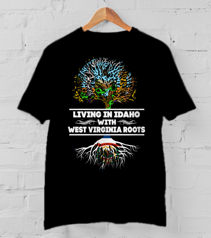 Living In Idaho With West Virginia Roots Tree Mountain Scene T-Shirt