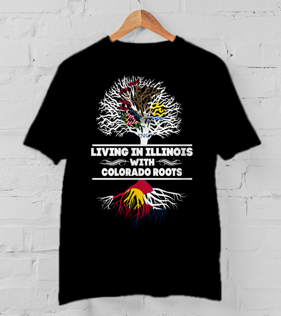 Living In Illinois With Colorado Roots Tree Design Featuring Official State Symbols T-Shirt