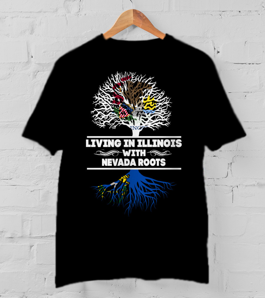 Living In Illinois With Proud Nevada Roots Tree Design Featuring State Symbols T-Shirt