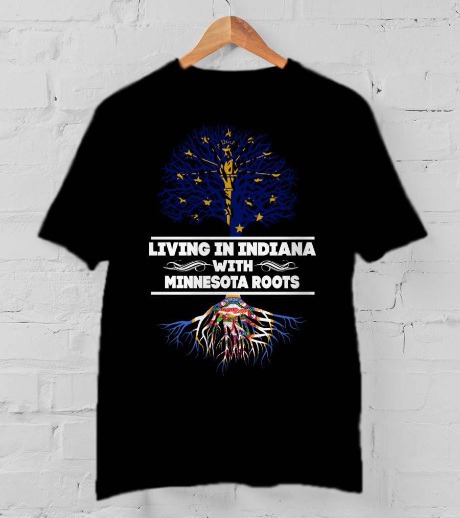 Indiana Living Minnesota Roots Tree With State Flag Elements T-Shirt