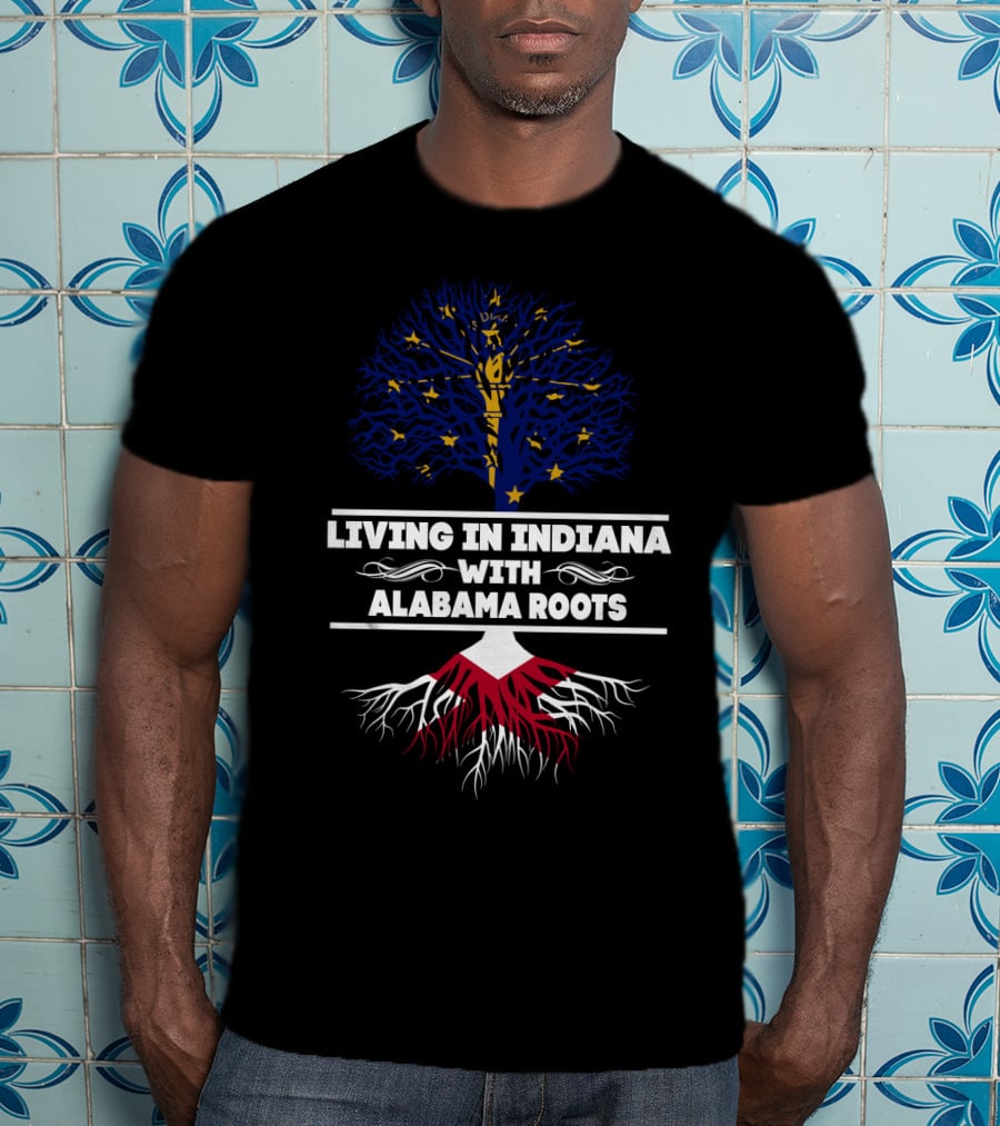 Indiana Living Celebrating Deep Alabama Roots With Tree Imagery And State Colors T-Shirt