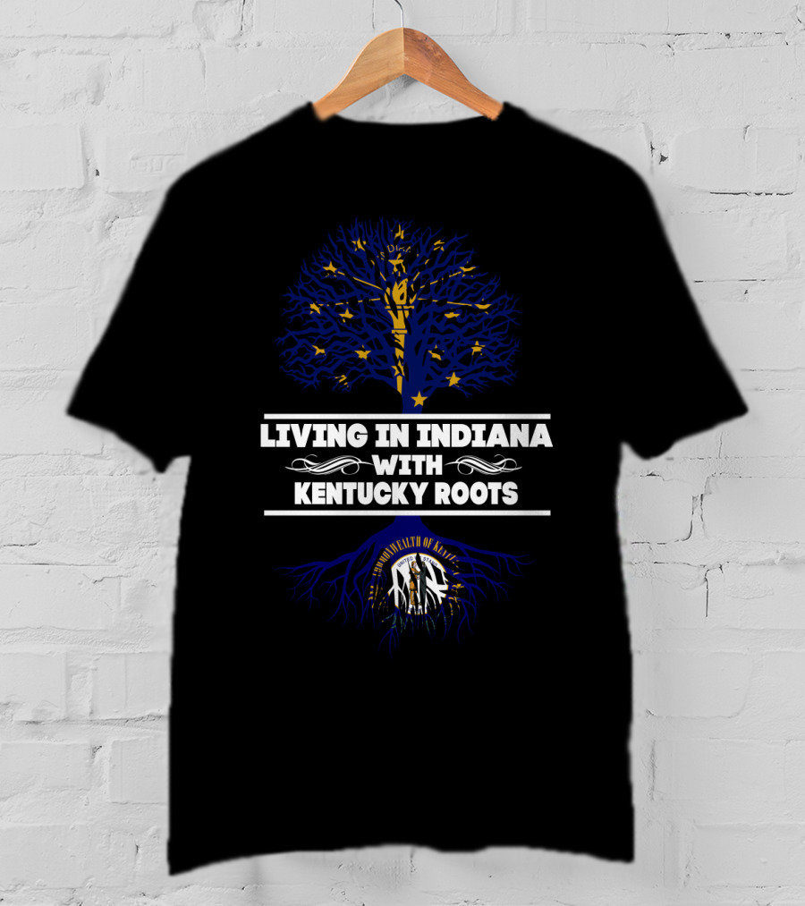 Living In Indiana With Deep Kentucky Roots Featuring Commonwealth Emblem And Dynamic Tree T-Shirt
