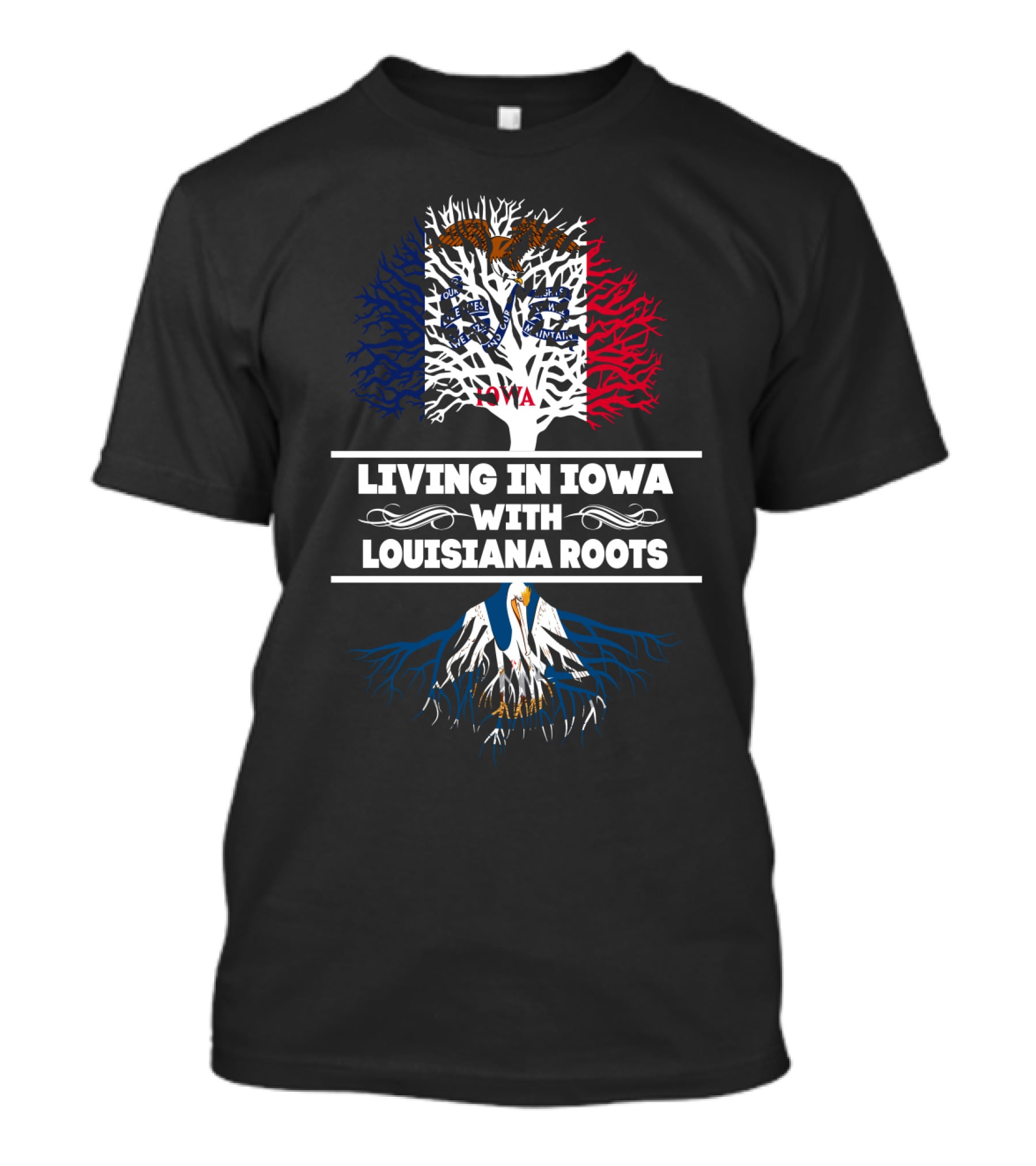 Iowa And Louisiana State Flags Tree Design: Living In Iowa With Louisiana Roots T-Shirt