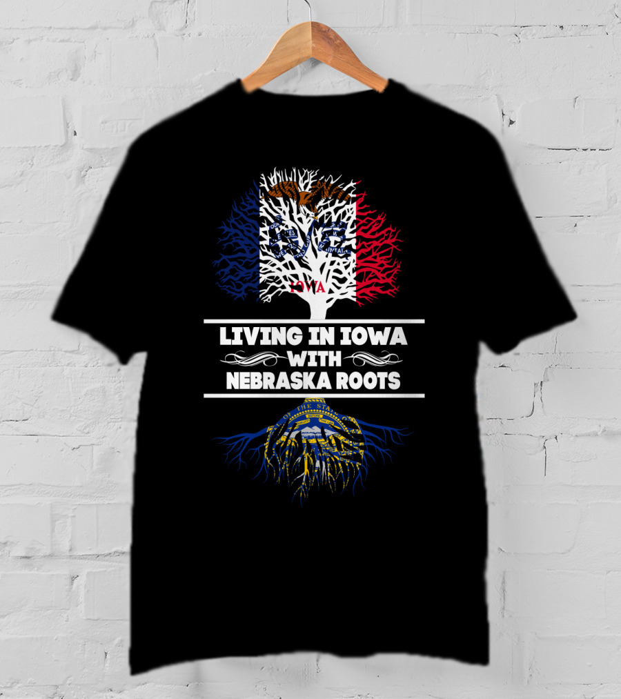 Bicultural Pride: Living In Iowa With Deep Nebraska Roots Symbolized By State Flags T-Shirt