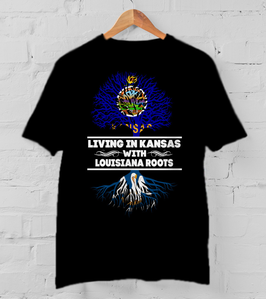 Living In Kansas With Vibrant Louisiana Tree Roots And State Connection T-Shirt