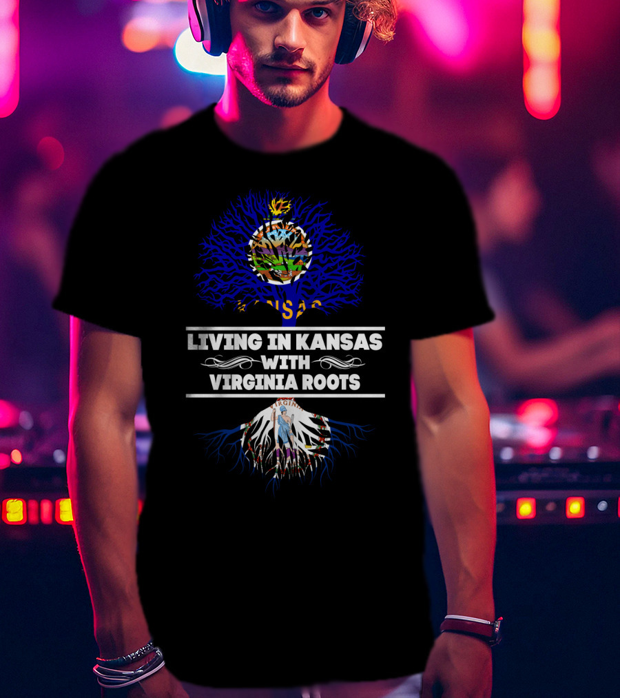 Living In Kansas Showcasing Vibrant State Flag With Proud Virginia Roots Symbolism T-Shirt