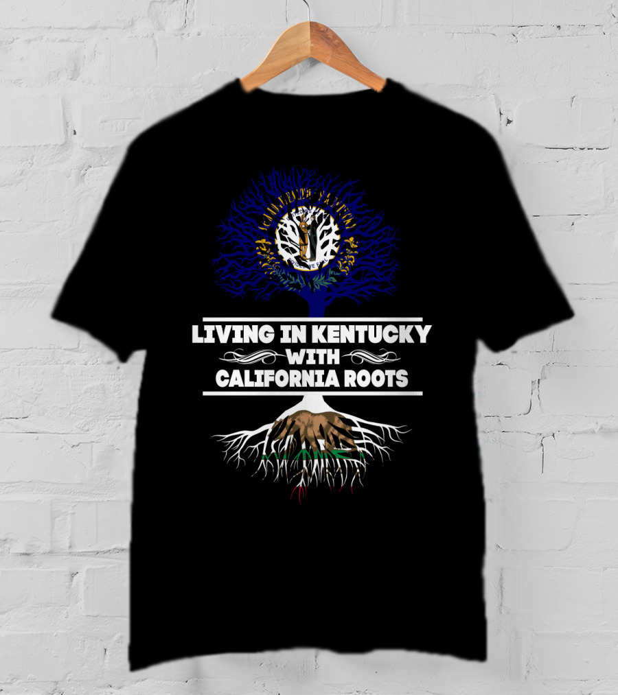 Kentucky Life With California Roots Tree Featuring State Symbols And Flags T-Shirt