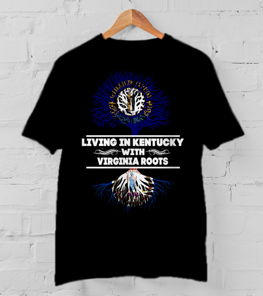 Living In Kentucky With Virginia Roots Tree Design Featuring State Seals T-Shirt