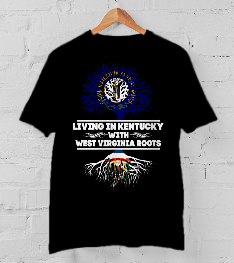 Living In Kentucky With West Virginia Roots Tree Design Featuring State Seals T-Shirt