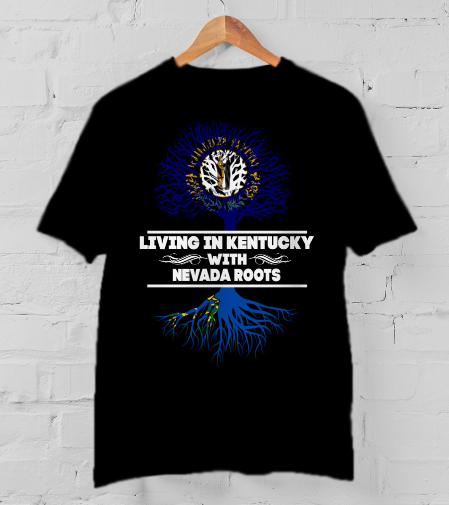 Living In Kentucky With Nevada Roots Tree Emblem T-Shirt