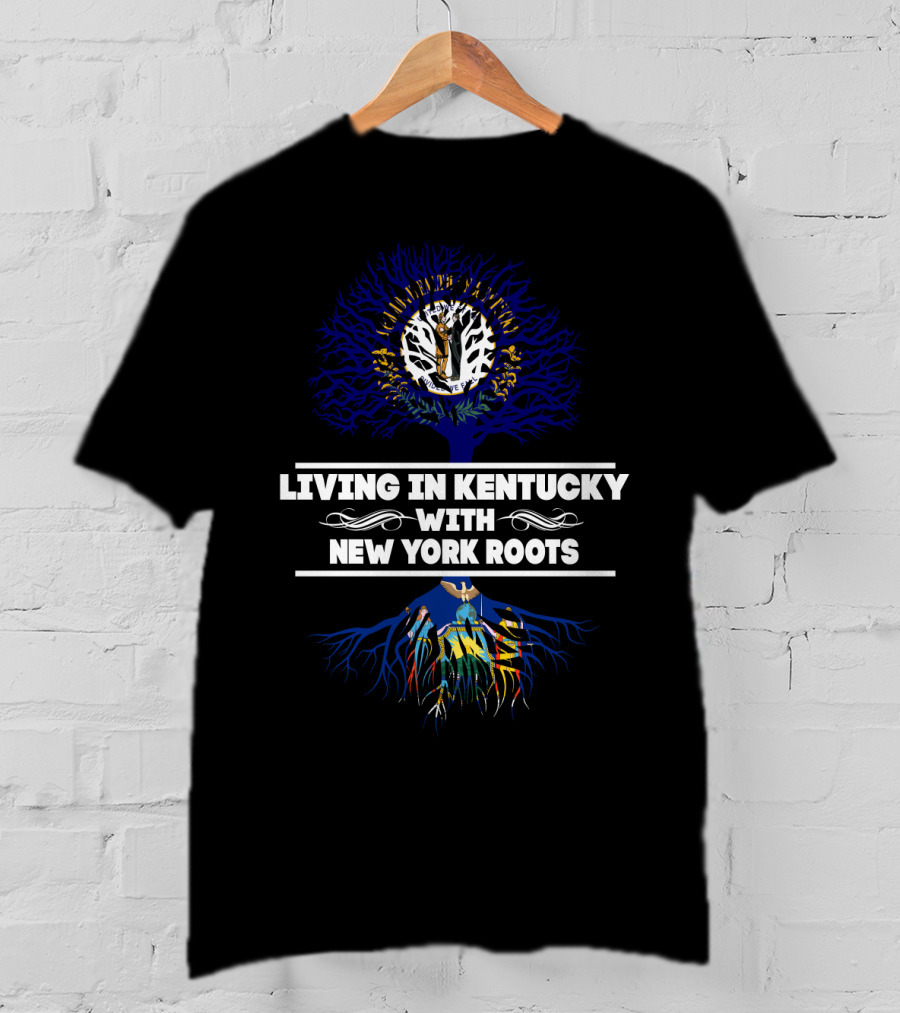 Living In Kentucky With New York Roots Tree Design Featuring City Skyline And American Flag Elements T-Shirt