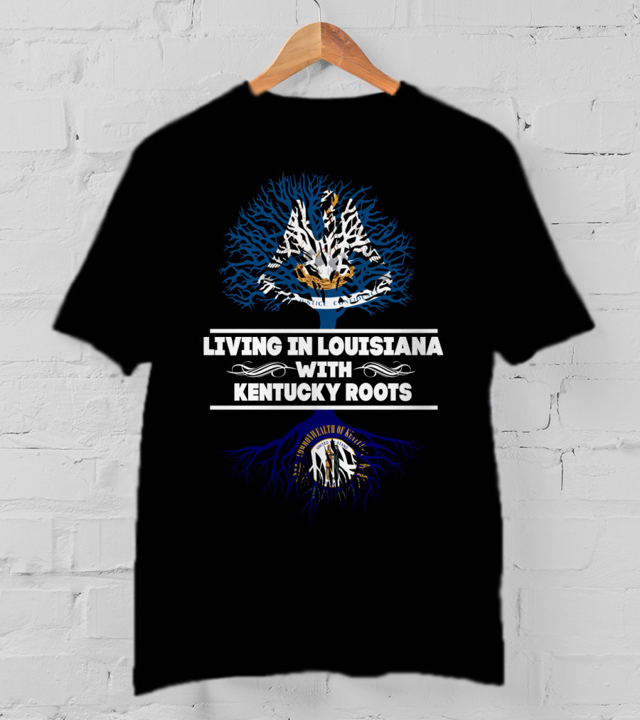Living In Louisiana With Kentucky Roots - Dual State Pride Featuring Louisiana Pelican And Kentucky Seal Tree T-Shirt