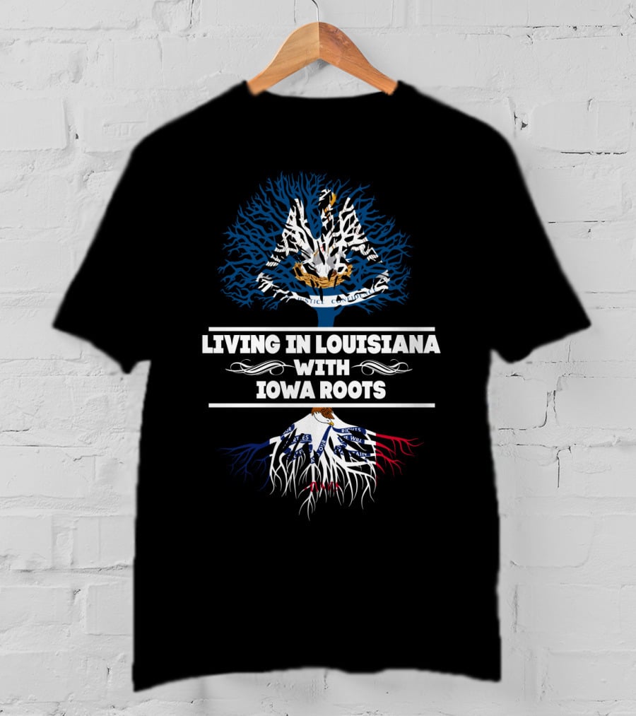 Living In Louisiana With Iowa Roots Tree Design Featuring State Flags And Symbols T-Shirt