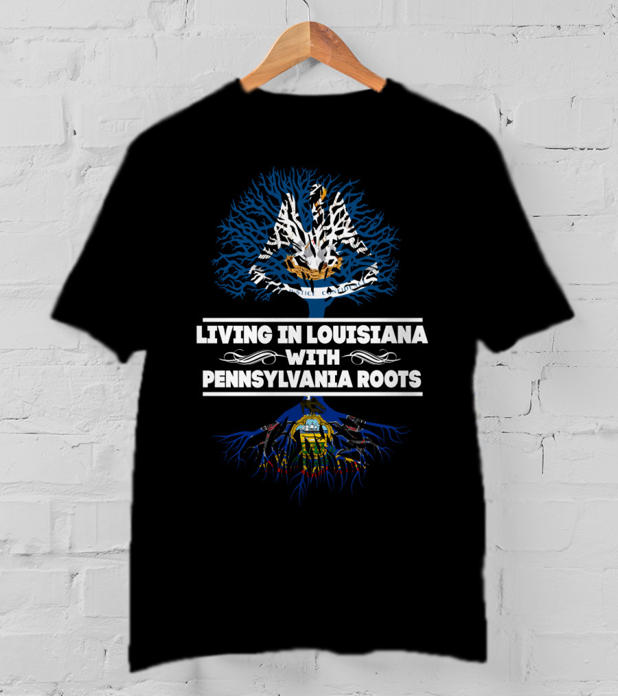 Louisiana Living Pennsylvania Roots Dual State Heritage Tree T-Shirt