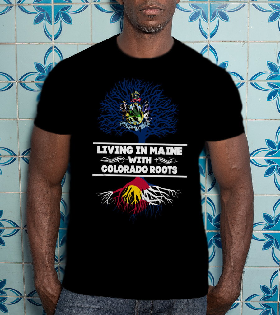 Maine State Seal Tree Top Colorado Flag Roots T-Shirt