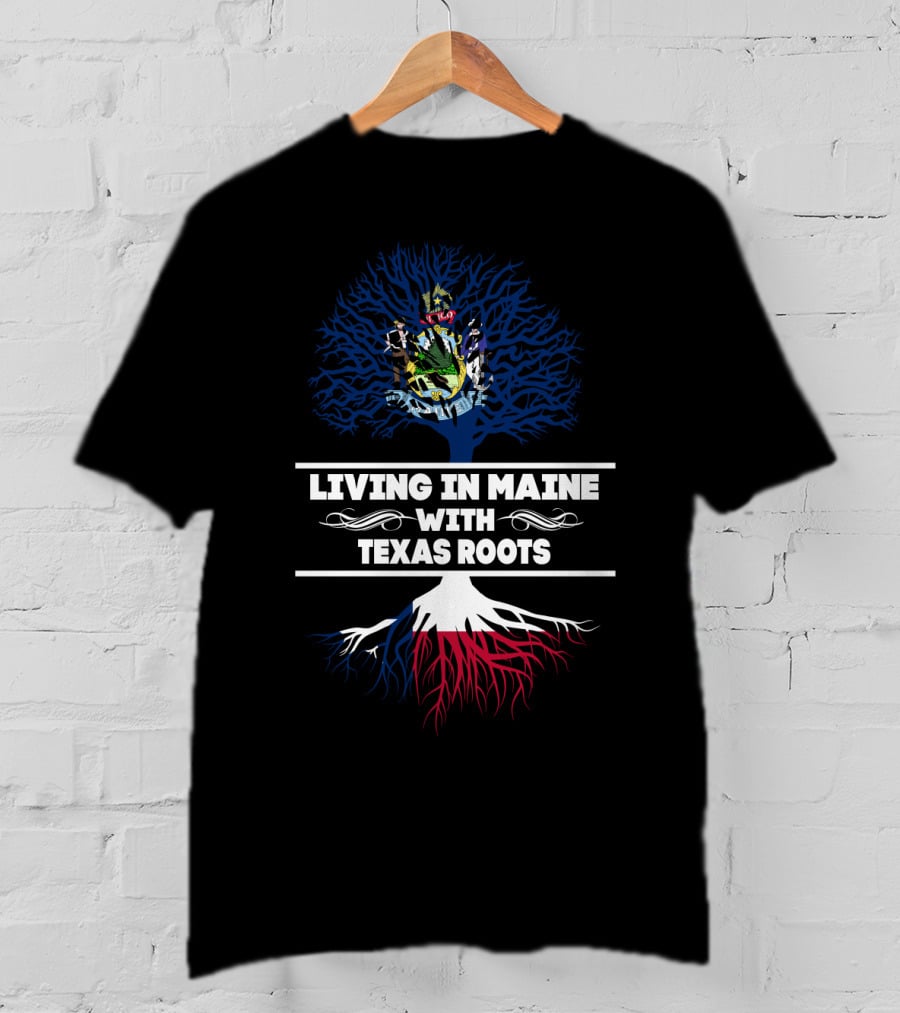 Living In Maine With Texas Roots: State Symbols Blended In Artistic Tree T-Shirt