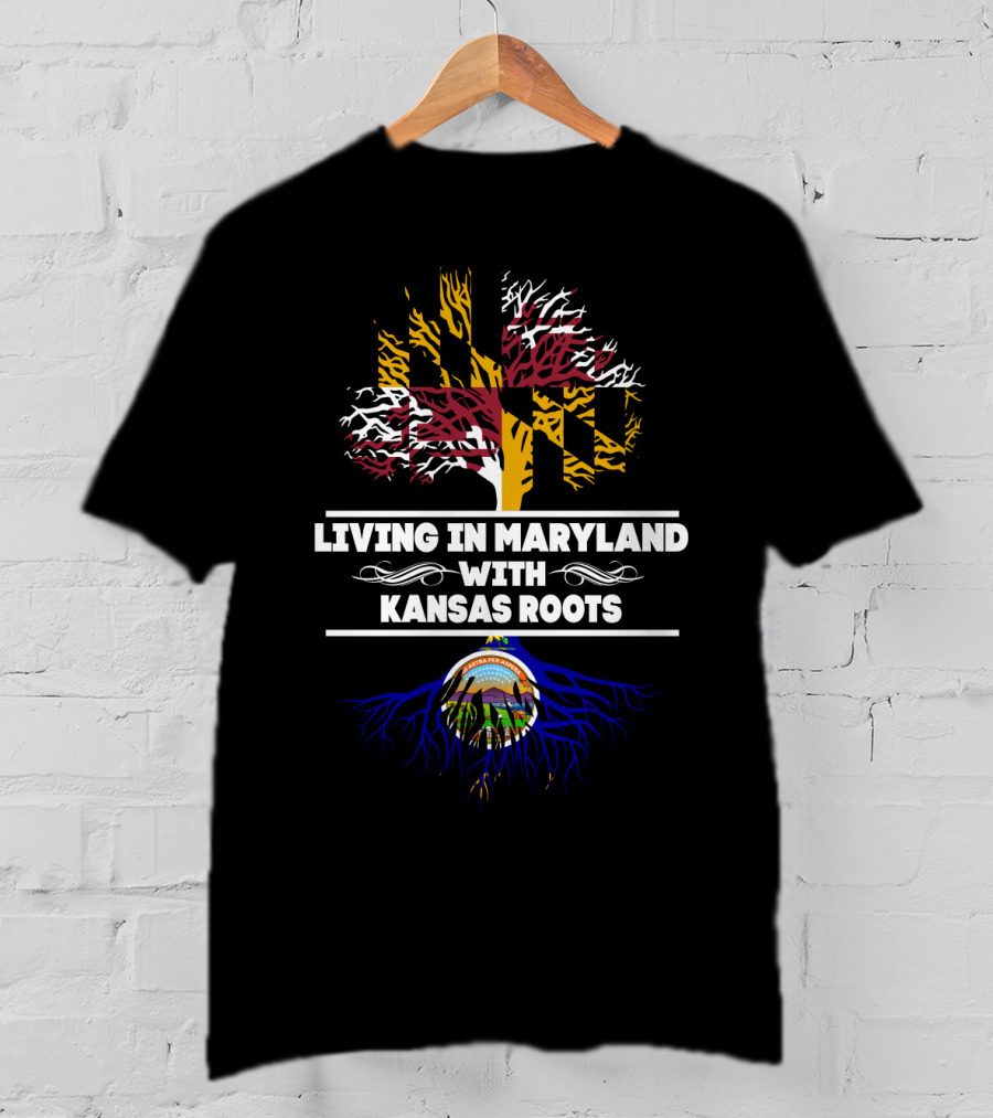 Living In Maryland With Kansas Roots Maryland Flag Tree Kansas Seal T-Shirt