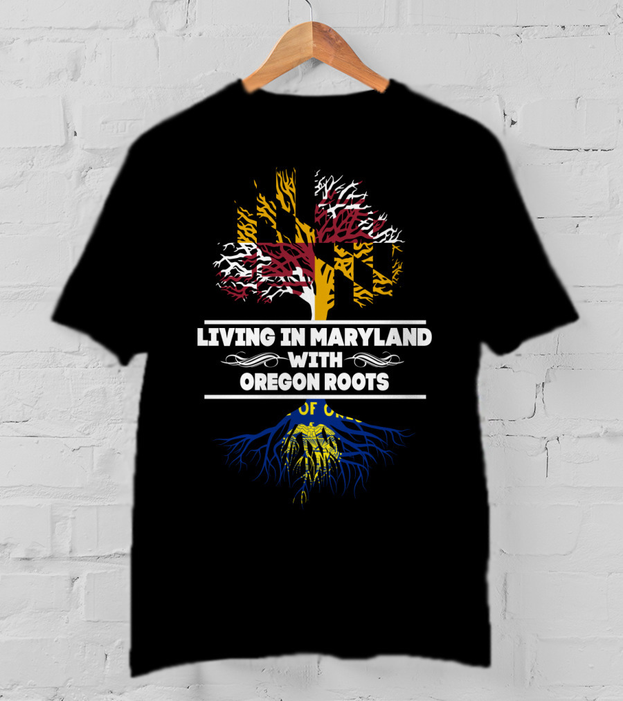 Living In Maryland With Oregon Roots Flag-Inspired Tree T-Shirt