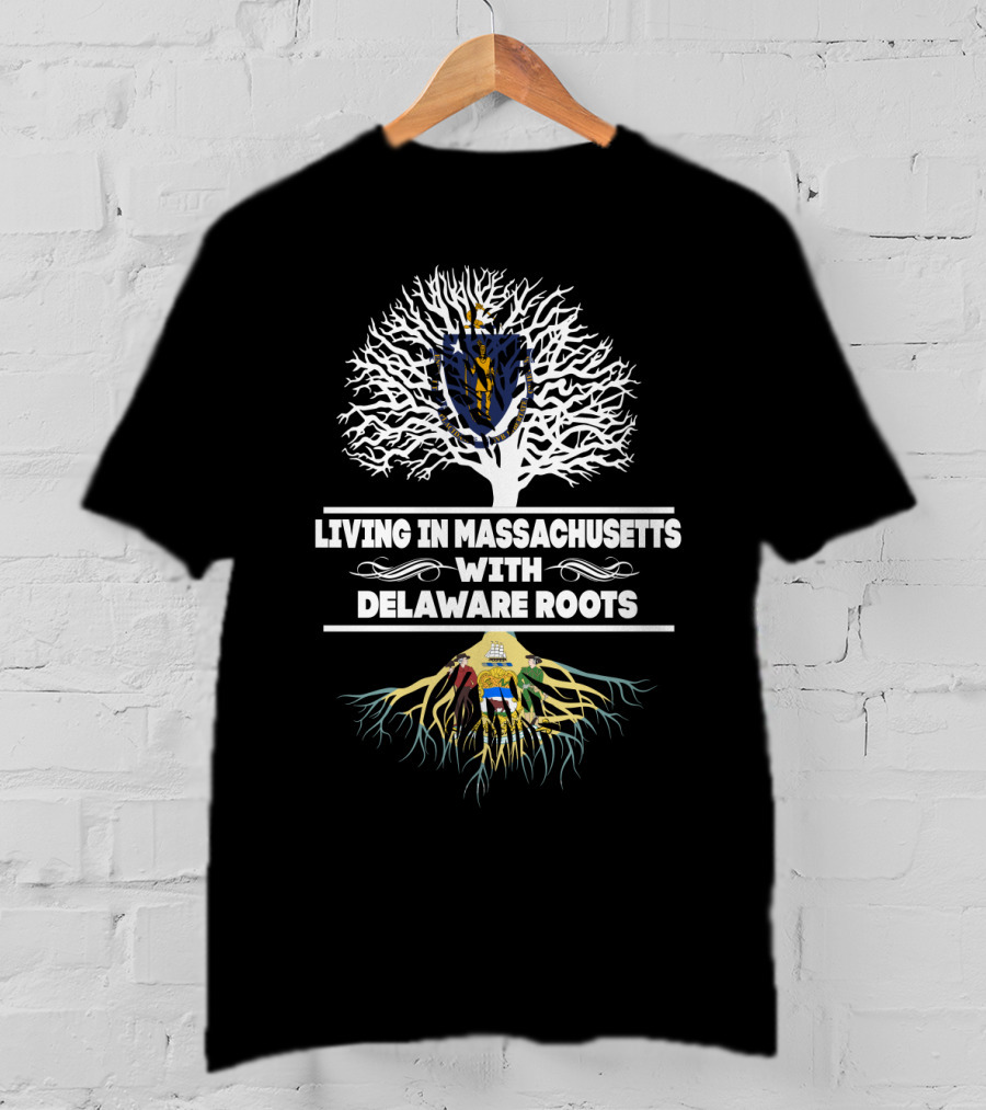 Massachusetts Living With Delaware Roots Tree Design Featuring State Flags T-Shirt