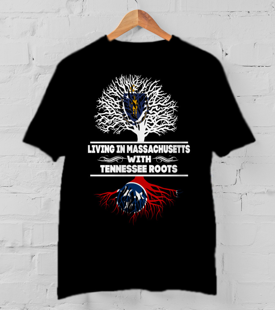 Massachusetts Living With Deep Tennessee Roots Featuring State Tree And Symbolic Roots T-Shirt