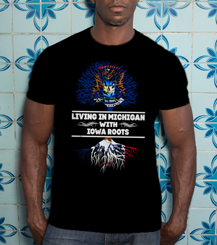 Michigan State Seal And Iowa Flag Roots Connection Emblem: Living In Michigan With Iowa Roots T-Shirt