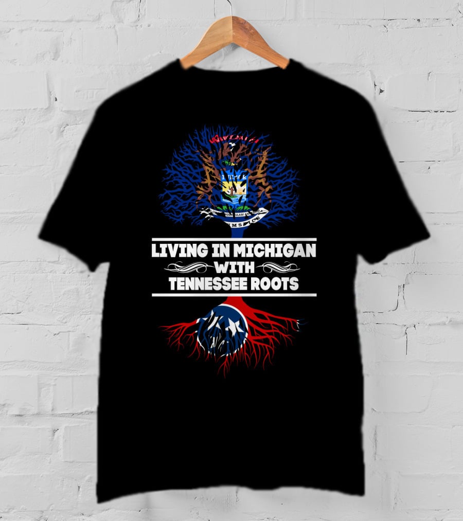 Michigan State Emblem With Tennessee Flag Roots - Living In Michigan With Tennessee Roots T-Shirt