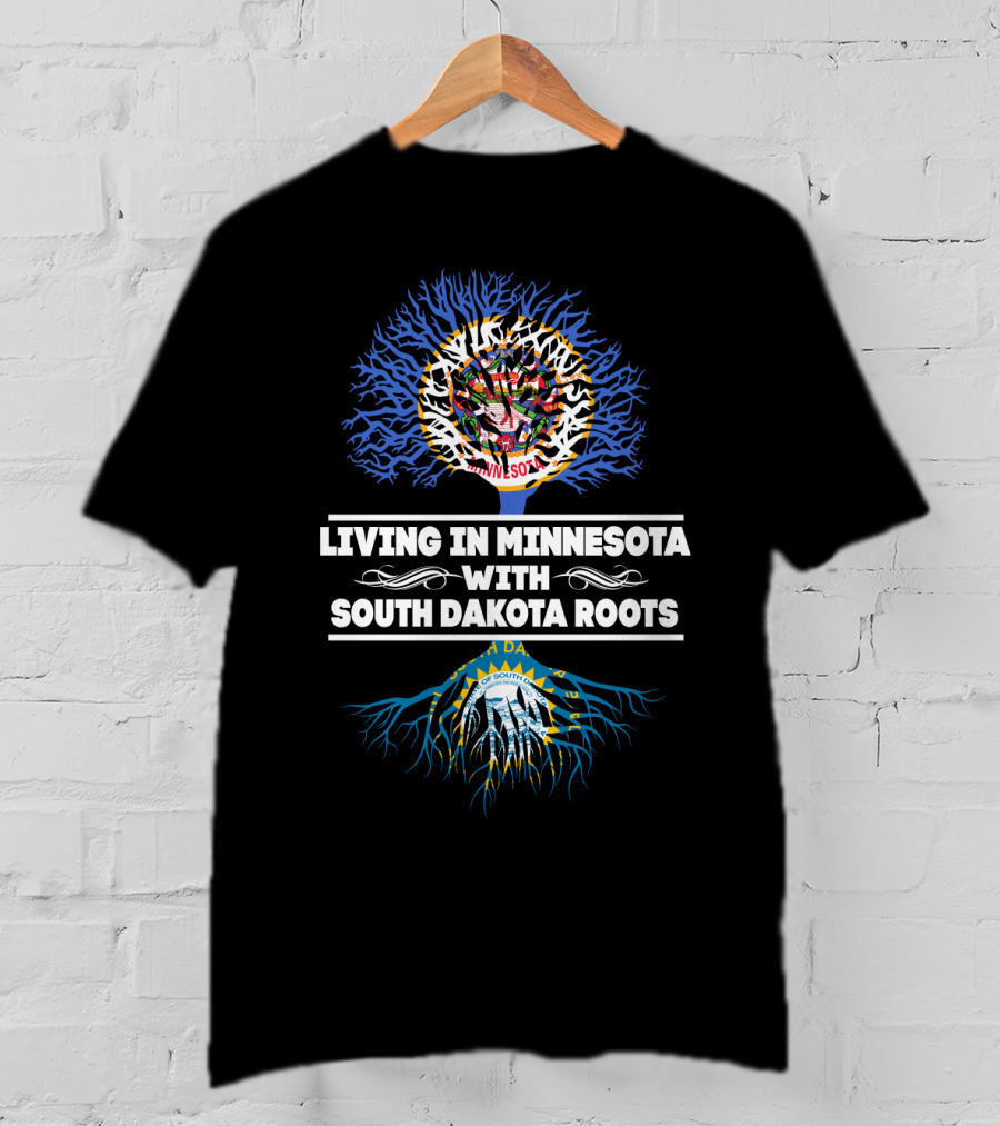 Living In Minnesota Featuring State Emblems With South Dakota Roots Heritage T-Shirt