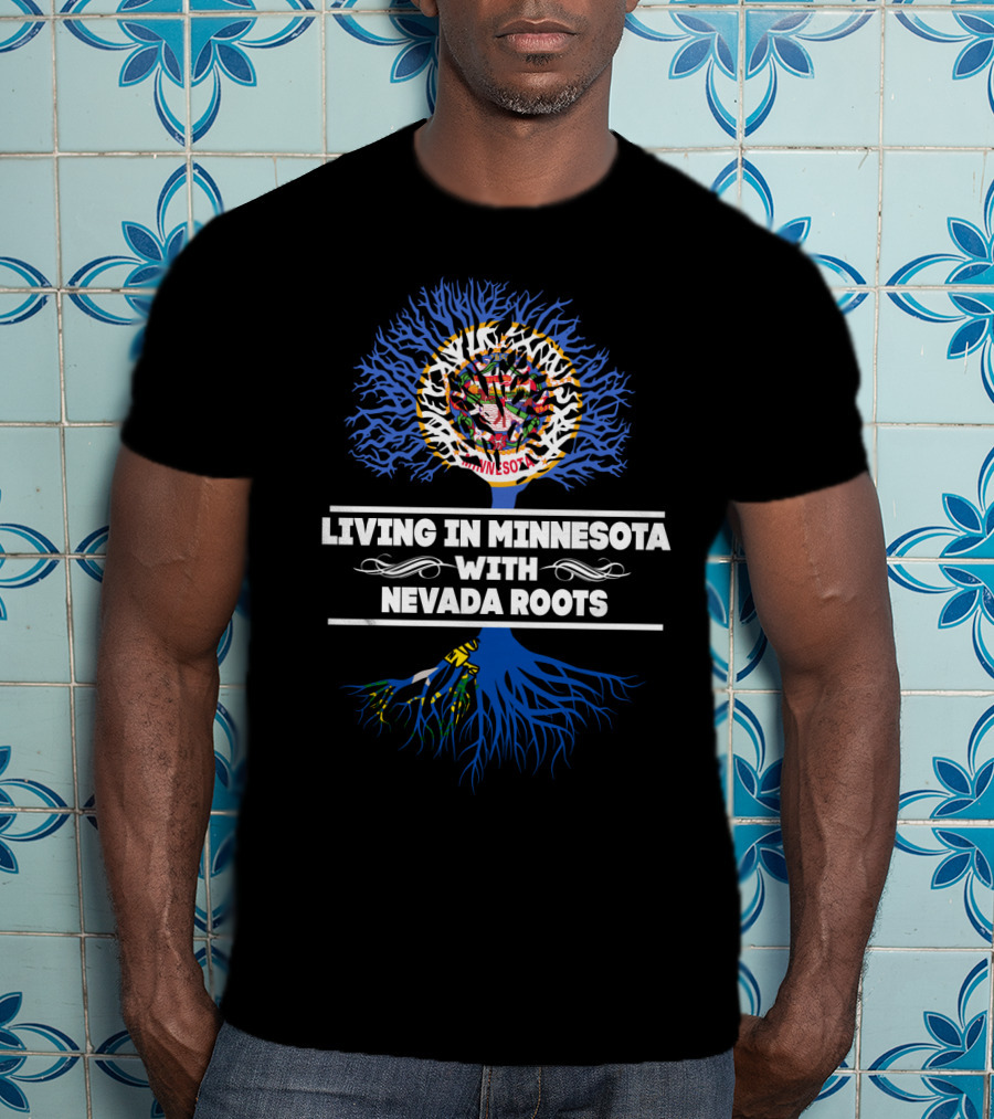 Minnesota Living Nevada Roots Tree With State Flags And Symbolic T-Shirt