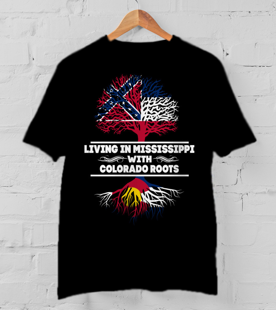 Mississippi Life With Deep Colorado Connection Tree Roots Featuring State Flags T-Shirt